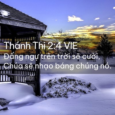 Picture 02 - Thánh Thi 2:4 VIE - Đấng ngự trên trời sẽ cười, Chúa - Bible Verse Picture