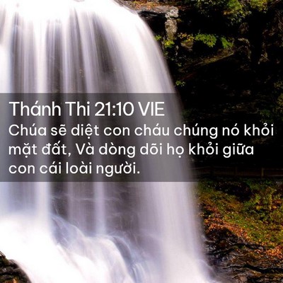 Picture 02 - Thánh Thi 21:10 VIE - Chúa sẽ diệt con cháu chúng nó khỏi - Bible Verse Picture