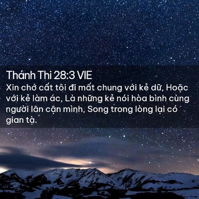 Picture 02 - Thánh Thi 28:3 VIE - Xin chớ cất tôi đi mất chung với kẻ - Bible Verse Picture
