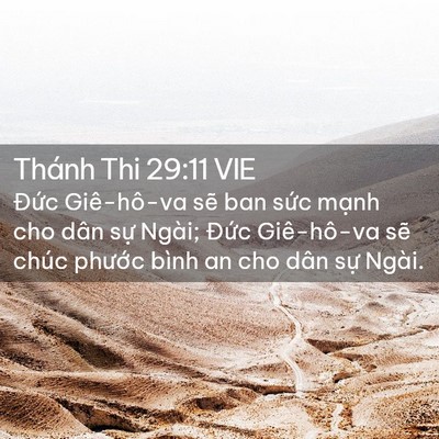 Picture 02 - Thánh Thi 29:11 VIE - Đức Giê-hô-va sẽ ban sức mạnh cho dân - Bible Verse Picture