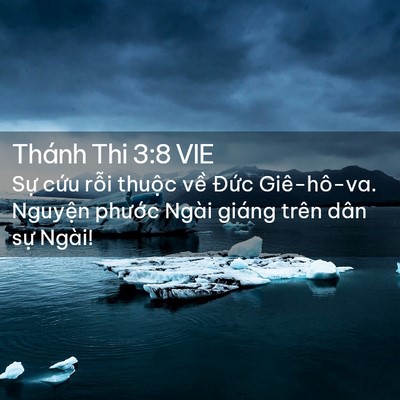 Picture 02 - Thánh Thi 3:8 VIE - Sự cứu rỗi thuộc về Đức Giê-hô-va. - Bible Verse Picture