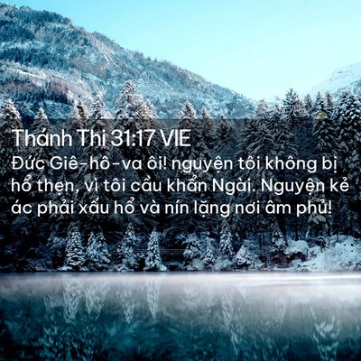 Picture 02 - Thánh Thi 31:17 VIE - Đức Giê-hô-va ôi! nguyện tôi không bị - Bible Verse Picture