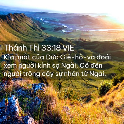 Picture 02 - Thánh Thi 33:18 VIE - Kìa, mắt của Đức Giê-hô-va đoái xem - Bible Verse Picture