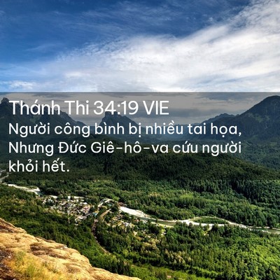 Picture 02 - Thánh Thi 34:19 VIE - Người công bình bị nhiều tai họa, - Bible Verse Picture