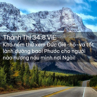 Picture 02 - Thánh Thi 34:8 VIE - Khá nếm thử xem Đức Giê-hô-va tốt - Bible Verse Picture