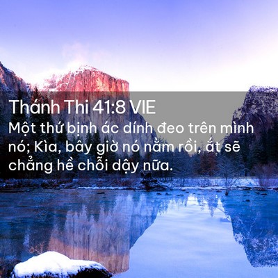 Picture 02 - Thánh Thi 41:8 VIE - Một thứ bịnh ác dính đeo trên mình - Bible Verse Picture