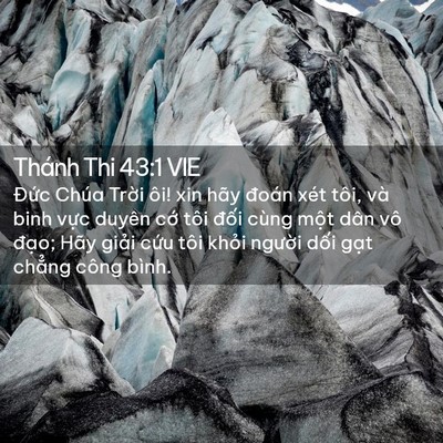 Picture 02 - Thánh Thi 43:1 VIE - Đức Chúa Trời ôi! xin hãy đoán xét - Bible Verse Picture