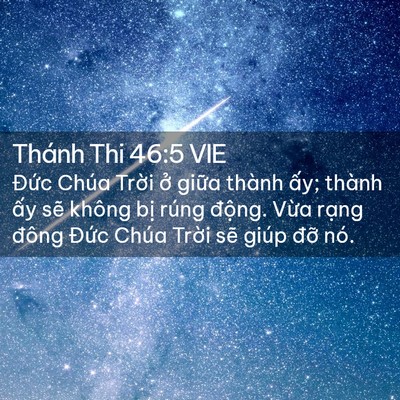 Picture 02 - Thánh Thi 46:5 VIE - Đức Chúa Trời ở giữa thành ấy; - Bible Verse Picture