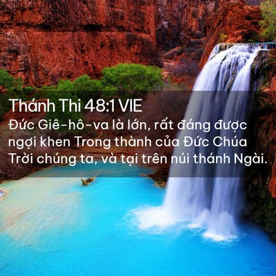 Picture 02 - Thánh Thi 48:1 VIE - Đức Giê-hô-va là lớn, rất đáng - Bible Verse Picture