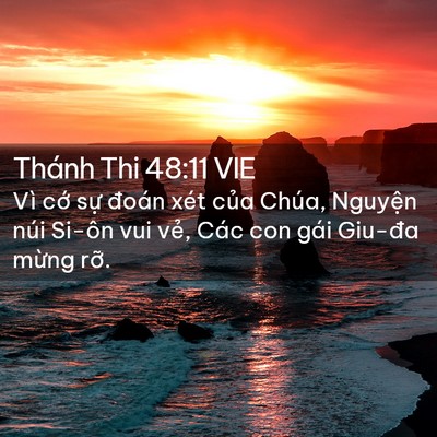 Picture 02 - Thánh Thi 48:11 VIE - Vì cớ sự đoán xét của Chúa, Nguyện - Bible Verse Picture