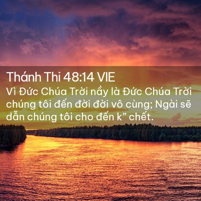 Picture 02 - Thánh Thi 48:14 VIE - Vì Đức Chúa Trời nầy là Đức Chúa - Bible Verse Picture