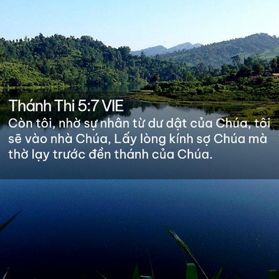 Picture 02 - Thánh Thi 5:7 VIE - Còn tôi, nhờ sự nhân từ dư dật của - Bible Verse Picture