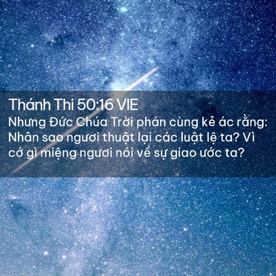 Picture 02 - Thánh Thi 50:16 VIE - Nhưng Đức Chúa Trời phán cùng kẻ ác - Bible Verse Picture