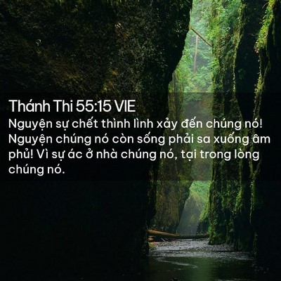 Picture 02 - Thánh Thi 55:15 VIE - Nguyện sự chết thình lình xảy đến - Bible Verse Picture