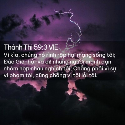 Picture 02 - Thánh Thi 59:3 VIE - Vì kìa, chúng nó rình rập hại mạng - Bible Verse Picture