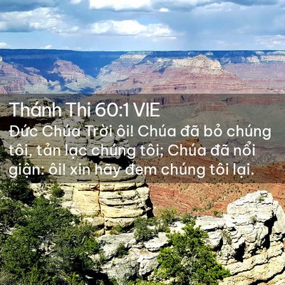 Picture 02 - Thánh Thi 60:1 VIE - Đức Chúa Trời ôi! Chúa đã bỏ chúng - Bible Verse Picture