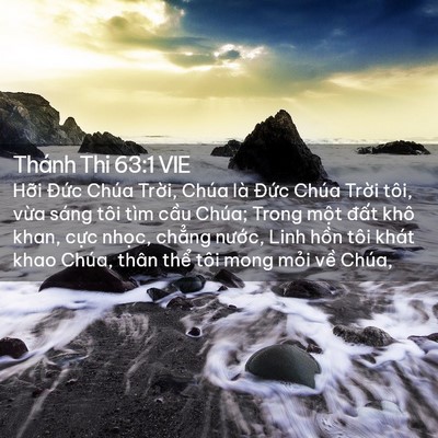 Picture 02 - Thánh Thi 63:1 VIE - Hỡi Đức Chúa Trời, Chúa là Đức Chúa - Bible Verse Picture