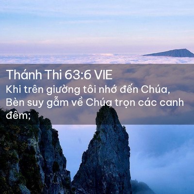 Picture 02 - Thánh Thi 63:6 VIE - Khi trên giường tôi nhớ đến Chúa, Bèn - Bible Verse Picture