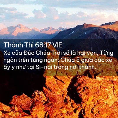 Picture 02 - Thánh Thi 68:17 VIE - Xe của Đức Chúa Trời số là hai vạn, - Bible Verse Picture