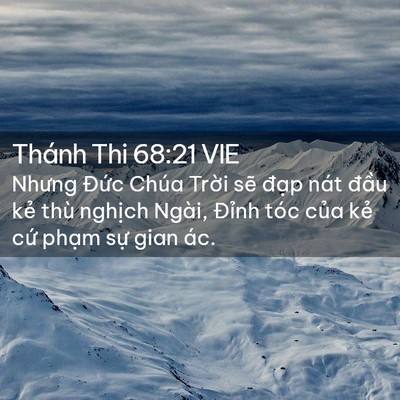Picture 02 - Thánh Thi 68:21 VIE - Nhưng Đức Chúa Trời sẽ đạp nát - Bible Verse Picture