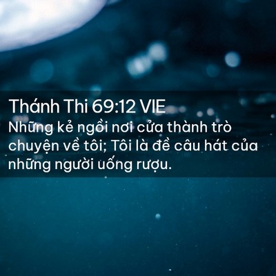 Picture 02 - Thánh Thi 69:12 VIE - Những kẻ ngồi nơi cửa thành trò - Bible Verse Picture