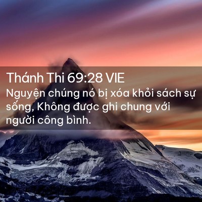 Picture 02 - Thánh Thi 69:28 VIE - Nguyện chúng nó bị xóa khỏi sách sự - Bible Verse Picture
