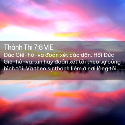 Picture 02 - Thánh Thi 7:8 VIE - Đức Giê-hô-va đoán xét các dân. Hỡi - Bible Verse Picture