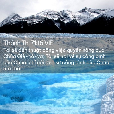 Picture 02 - Thánh Thi 71:16 VIE - Tôi sẽ đến thuật công việc quyền - Bible Verse Picture