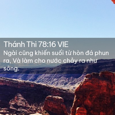 Picture 02 - Thánh Thi 78:16 VIE - Ngài cũng khiến suối từ hòn đá phun - Bible Verse Picture