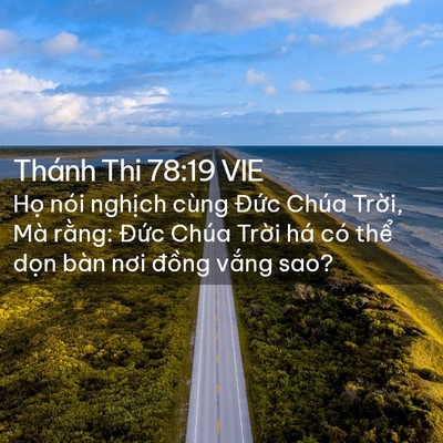Picture 02 - Thánh Thi 78:19 VIE - Họ nói nghịch cùng Đức Chúa Trời, Mà - Bible Verse Picture