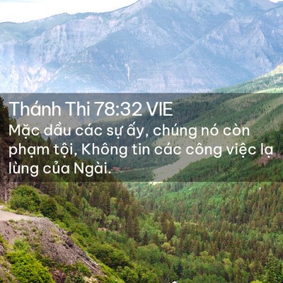 Picture 02 - Thánh Thi 78:32 VIE - Mặc dầu các sự ấy, chúng nó còn - Bible Verse Picture