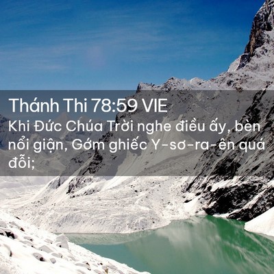Picture 02 - Thánh Thi 78:59 VIE - Khi Đức Chúa Trời nghe điều ấy, bèn - Bible Verse Picture