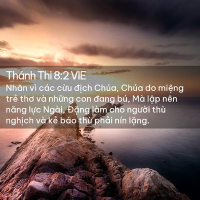 Picture 02 - Thánh Thi 8:2 VIE - Nhân vì các cừu địch Chúa, Chúa do - Bible Verse Picture