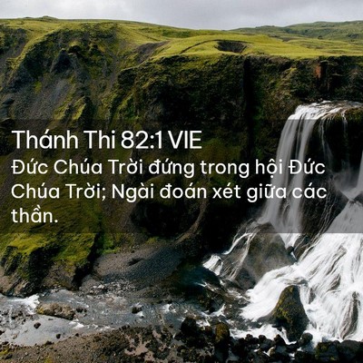 Picture 02 - Thánh Thi 82:1 VIE - Đức Chúa Trời đứng trong hội Đức - Bible Verse Picture