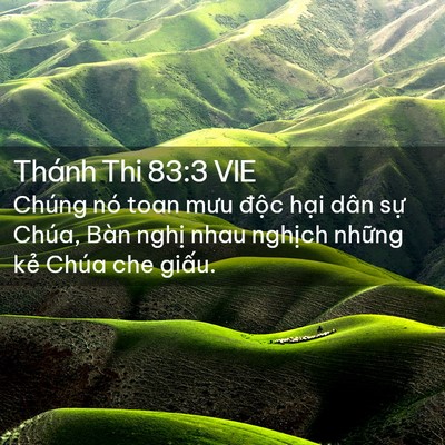 Picture 02 - Thánh Thi 83:3 VIE - Chúng nó toan mưu độc hại dân sự - Bible Verse Picture