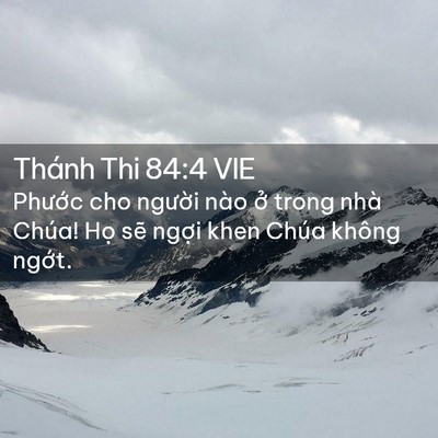 Picture 02 - Thánh Thi 84:4 VIE - Phước cho người nào ở trong nhà Chúa! - Bible Verse Picture