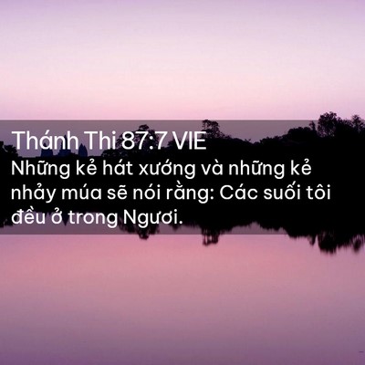Picture 02 - Thánh Thi 87:7 VIE - Những kẻ hát xướng và những kẻ - Bible Verse Picture