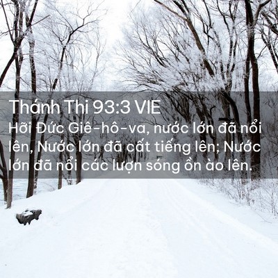 Picture 02 - Thánh Thi 93:3 VIE - Hỡi Đức Giê-hô-va, nước lớn đã - Bible Verse Picture
