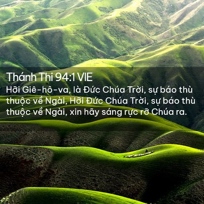 Picture 02 - Thánh Thi 94:1 VIE - Hỡi Giê-hô-va, là Đức Chúa Trời, sự - Bible Verse Picture