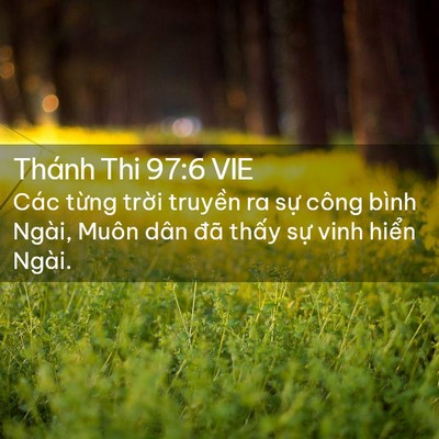 Picture 02 - Thánh Thi 97:6 VIE - Các từng trời truyền ra sự công bình - Bible Verse Picture