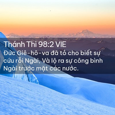Picture 02 - Thánh Thi 98:2 VIE - Đức Giê-hô-va đã tỏ cho biết sự - Bible Verse Picture