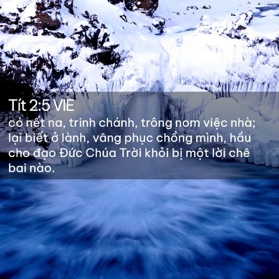 Picture 02 - Tít 2:5 VIE - có nết na, trinh chánh, trông nom việc - Bible Verse Picture