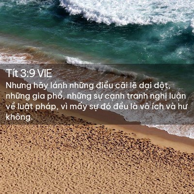 Picture 02 - Tít 3:9 VIE - Nhưng hãy lánh những điều cãi lẽ dại - Bible Verse Picture