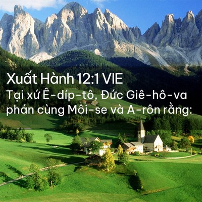 Picture 02 - Xuất Hành 12:1 VIE - Tại xứ Ê-díp-tô, Đức Giê-hô-va phán - Bible Verse Picture