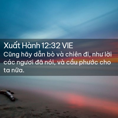 Picture 02 - Xuất Hành 12:32 VIE - Cũng hãy dẫn bò và chiên đi, như lời - Bible Verse Picture