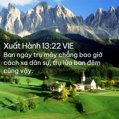 Picture 02 - Xuất Hành 13:22 VIE - Ban ngày trụ mây chẳng bao giờ cách xa - Bible Verse Picture