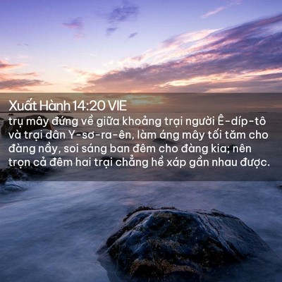 Picture 02 - Xuất Hành 14:20 VIE - trụ mây đứng về giữa khoảng trại - Bible Verse Picture
