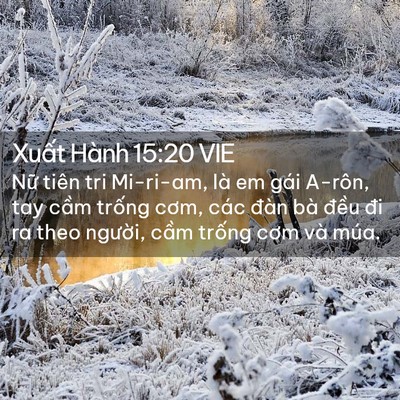 Picture 02 - Xuất Hành 15:20 VIE - Nữ tiên tri Mi-ri-am, là em gái A-rôn, tay - Bible Verse Picture
