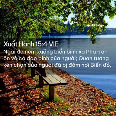 Picture 02 - Xuất Hành 15:4 VIE - Ngài đã ném xuống biển binh xa Pha-ra-ôn - Bible Verse Picture