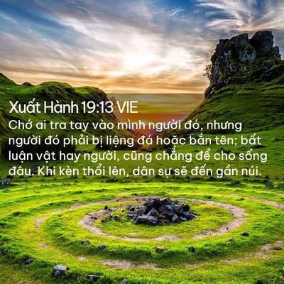 Picture 02 - Xuất Hành 19:13 VIE - Chớ ai tra tay vào mình người đó, nhưng - Bible Verse Picture